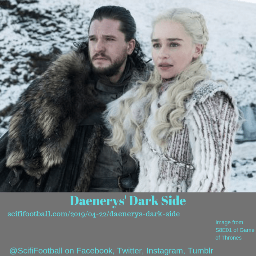 2019-04-22 Daenerys' Dark Side.png